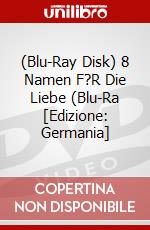 (Blu-Ray Disk) 8 Namen F?R Die Liebe (Blu-Ra [Edizione: Germania] brd