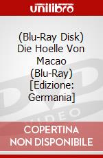 (Blu-Ray Disk) Die Hoelle Von Macao (Blu-Ray) [Edizione: Germania] brd