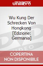 Wu Kung Der Schrecken Von Hongkong [Edizione: Germania] dvd