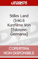 Stilles Land (Inkl.6 Kurzfilme Von [Edizione: Germania] dvd