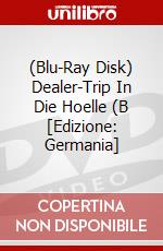 (Blu-Ray Disk) Dealer-Trip In Die Hoelle (B [Edizione: Germania] brd