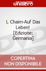 L Chaim-Auf Das Leben! [Edizione: Germania] dvd
