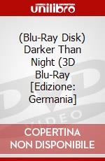 (Blu-Ray Disk) Darker Than Night (3D Blu-Ray [Edizione: Germania] brd