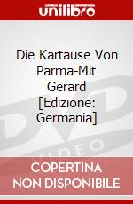 Die Kartause Von Parma-Mit Gerard [Edizione: Germania] dvd