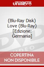 (Blu-Ray Disk) Love (Blu-Ray) [Edizione: Germania] brd