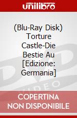(Blu-Ray Disk) Torture Castle-Die Bestie Au [Edizione: Germania] brd