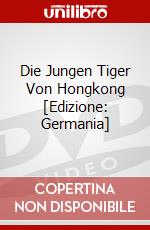 Die Jungen Tiger Von Hongkong [Edizione: Germania] dvd