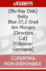 (Blu-Ray Disk) Betty Blue-37,2 Grad Am Morgen (Directors Cut) [Edizione: Germania] brd