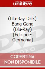 (Blu-Ray Disk) Bang Gang (Blu-Ray) [Edizione: Germania] brd
