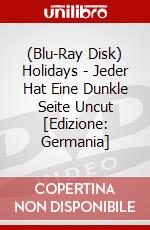 (Blu-Ray Disk) Holidays - Jeder Hat Eine Dunkle Seite Uncut [Edizione: Germania] brd