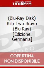 (Blu-Ray Disk) Kilo Two Bravo (Blu-Ray) [Edizione: Germania] brd