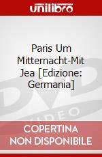 Paris Um Mitternacht-Mit Jea [Edizione: Germania] dvd