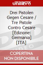 Drei Pistolen Gegen Cesare / Tre Pistole Contro Cesare [Edizione: Germania] [ITA] dvd