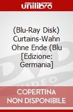 (Blu-Ray Disk) Curtains-Wahn Ohne Ende (Blu [Edizione: Germania] brd