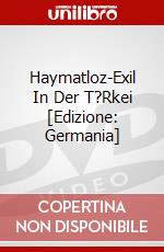 Haymatloz-Exil In Der T?Rkei [Edizione: Germania] dvd