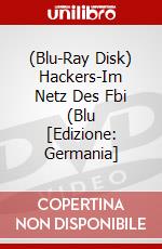 (Blu-Ray Disk) Hackers-Im Netz Des Fbi (Blu [Edizione: Germania] brd