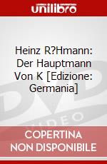 Heinz R?Hmann: Der Hauptmann Von K [Edizione: Germania] dvd