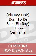 (Blu-Ray Disk) Born To Be Blue (Blu-Ray) [Edizione: Germania] brd