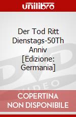 Der Tod Ritt Dienstags-50Th Anniv [Edizione: Germania] dvd