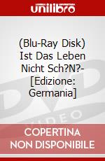 (Blu-Ray Disk) Ist Das Leben Nicht Sch?N?- [Edizione: Germania] brd