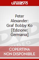 Peter Alexander: Graf Bobby Ko [Edizione: Germania] dvd