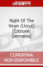 Night Of The Virgin (Uncut) [Edizione: Germania] dvd