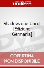 Shadowzone-Uncut [Edizione: Germania] dvd