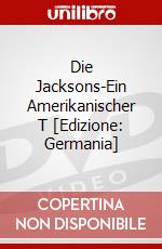Die Jacksons-Ein Amerikanischer T [Edizione: Germania] dvd