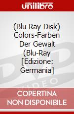 (Blu-Ray Disk) Colors-Farben Der Gewalt (Blu-Ray [Edizione: Germania] brd