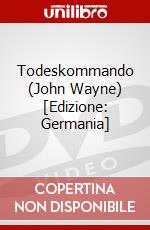 Todeskommando (John Wayne) [Edizione: Germania] dvd