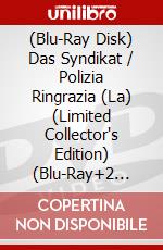 (Blu-Ray Disk) Das Syndikat / Polizia Ringrazia (La) (Limited Collector's Edition) (Blu-Ray+2 Dvd) [Edizione: Germania] [ITA]