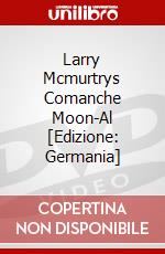 Larry Mcmurtrys Comanche Moon-Al [Edizione: Germania] dvd