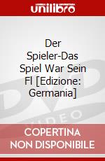 Der Spieler-Das Spiel War Sein Fl [Edizione: Germania] dvd