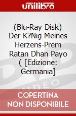 (Blu-Ray Disk) Der K?Nig Meines Herzens-Prem Ratan Dhan Payo ( [Edizione: Germania] brd