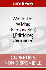 Winde Der Wildnis (Filmjuwelen) [Edizione: Germania] dvd