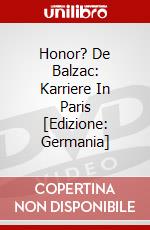 Honor? De Balzac: Karriere In Paris [Edizione: Germania] dvd