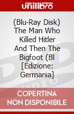 (Blu-Ray Disk) The Man Who Killed Hitler And Then The Bigfoot (Bl [Edizione: Germania] brd