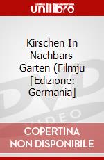 Kirschen In Nachbars Garten (Filmju [Edizione: Germania] dvd