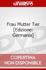 Frau Mutter Tier [Edizione: Germania] dvd