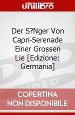 Der S?Nger Von Capri-Serenade Einer Grossen Lie [Edizione: Germania] dvd
