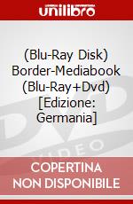 (Blu-Ray Disk) Border-Mediabook (Blu-Ray+Dvd) [Edizione: Germania] brd