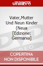 Vater,Mutter Und Neun Kinder (Neua [Edizione: Germania] dvd