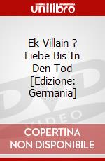 Ek Villain ? Liebe Bis In Den Tod [Edizione: Germania] dvd