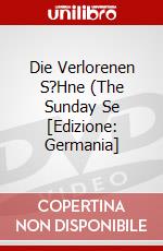 Die Verlorenen S?Hne (The Sunday Se [Edizione: Germania] dvd