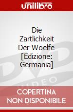 Die Zartlichkeit Der Woelfe [Edizione: Germania] dvd
