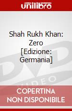 Shah Rukh Khan: Zero [Edizione: Germania] dvd