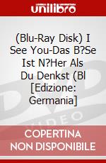 (Blu-Ray Disk) I See You-Das B?Se Ist N?Her Als Du Denkst (Bl [Edizione: Germania] brd