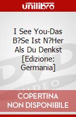 I See You-Das B?Se Ist N?Her Als Du Denkst [Edizione: Germania] dvd