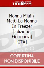 Nonna Mia! / Metti La Nonna In Freezer [Edizione: Germania] [ITA] film in dvd di Giancarlo Fontana,Giuseppe G. Stasi