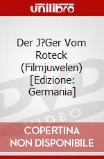 Der J?Ger Vom Roteck (Filmjuwelen) [Edizione: Germania] dvd